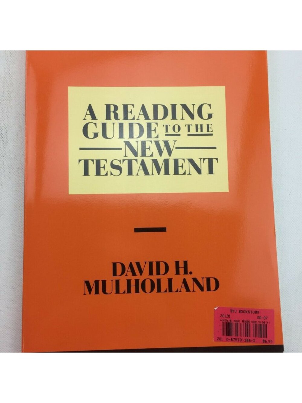 LDS A Reading Guide To The New Testament Study Book Jesus David H Mulholland